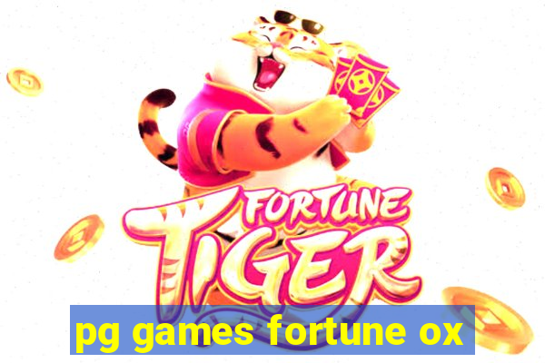 pg games fortune ox